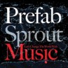 PREFAB SPROUT, Let's Change The World With Music