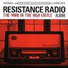 Varios, Resistance Radio. The Man In The High Castle Album